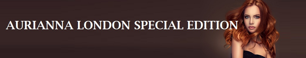 Aurianna London Special Edition